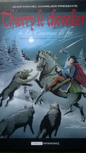 Thierry Le Chevalier Tome 4 : La Couronne De Fer.