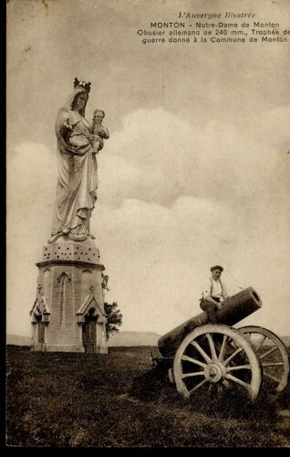 Carte Postale De Veyre-Monton (Puy De Dôme) Notre-Dame De Monton - Obusier Allemand De 240mm, Trophée De Guerre