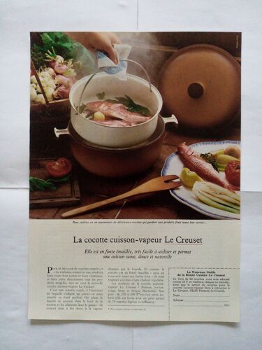 Publicité Ancienne (Octobre 1981) Pour La Cocotte Cuisson Vapeur En Fonte Le Creuset (02230 Fresnoy Le Grand) - (Publicité Impact Feb)