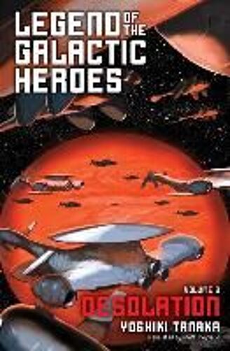 Legend Of The Galactic Heroes, Vol. 8
