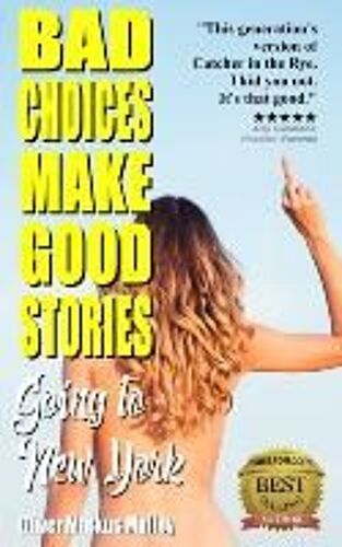 Bad Choices Make Good Stories