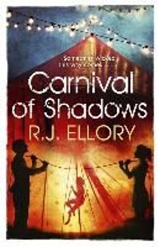 Carnival Of Shadows - Something Wicked This Way Comes