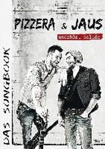 Pizzera & Jaus Unerhört Solide
