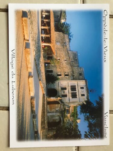 Oppede Le Vieux - Vaucluse - Village Du Luberon - Une Carte Postale