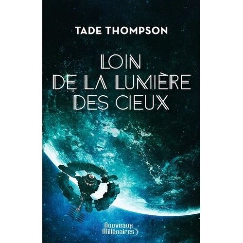 Loin De La Lumière Des Cieux