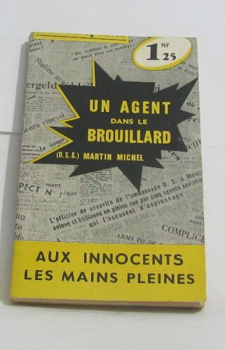 Un Agent Dans Le Brouillard