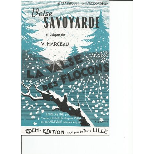Valse Savoyarde + La Valse Des Flocons (2 Valses)