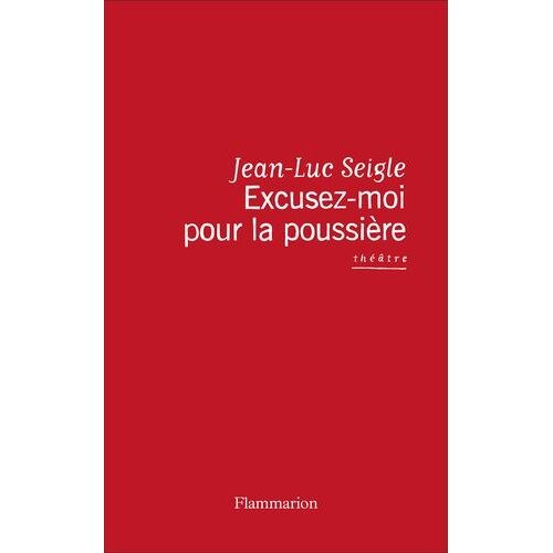 Excusez-Moi Pour La Poussière - Le Testament Joyeux De Dorothy Parker