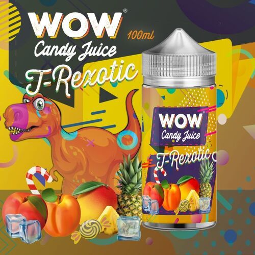 T-Rexotic - WOW CANDY JUICE FRESH