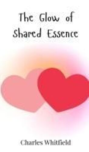 The Glow Of Shared Essence