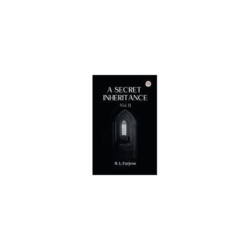 A Secret Inheritance Vol. Ii