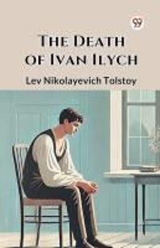 The Death Of Ivan Ilych