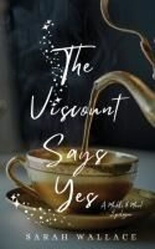 The Viscount Says Yes