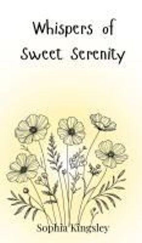Whispers Of Sweet Serenity