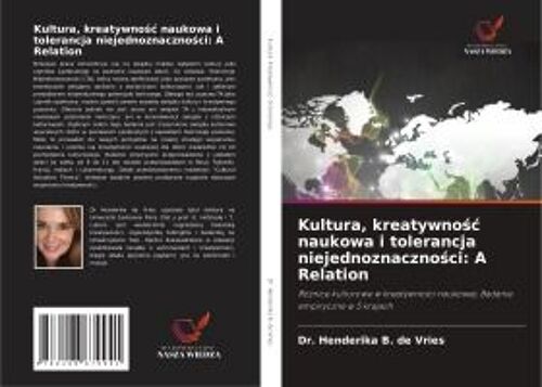 Kultura, Kreatywno¿¿ Naukowa I Tolerancja Niejednoznaczno¿Ci: A Relation