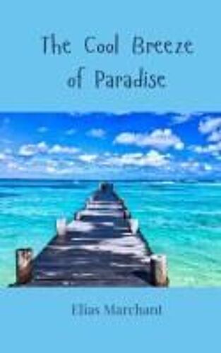 The Cool Breeze Of Paradise