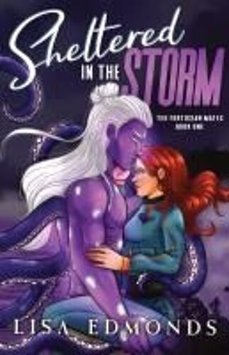 Sheltered In The Storm (The Fortusian Mates, Book 1)