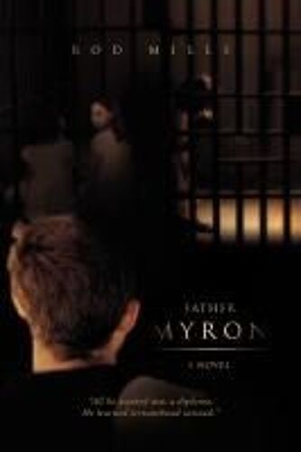 Father Myron, A Novel