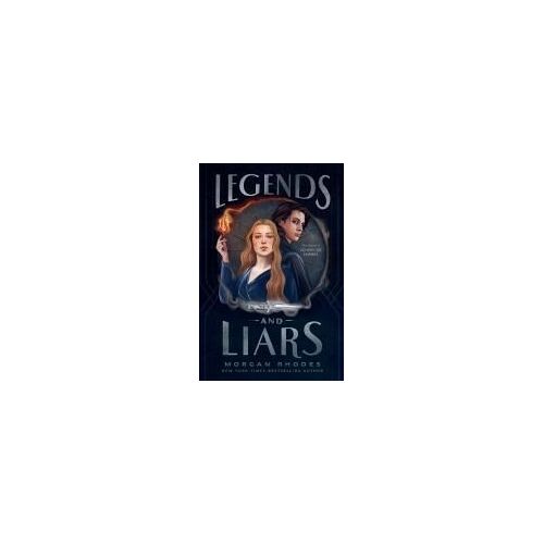 Legends And Liars