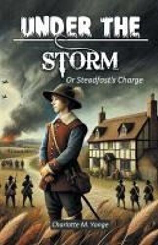 Under The Storm Or Steadfast's Charge