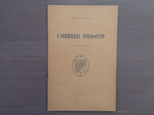 L'hebreu Primitif. ( Avant-Propos ).