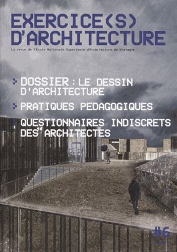 Exercice(S) D'architecture N° 6 - Le Dessin D'architecture