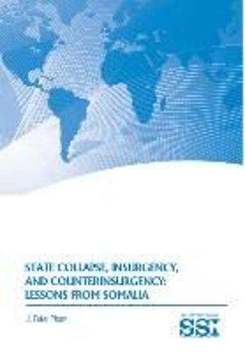 State Collapse, Insurgency, And Counterinsurgency