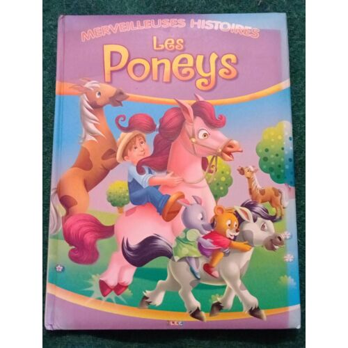 Livre De 2012:Merveilleuses Histoires,Les Poneys.