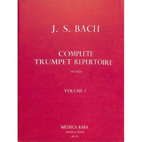 J. S. Bach - Complete Trumpet Repertoire Vol.1