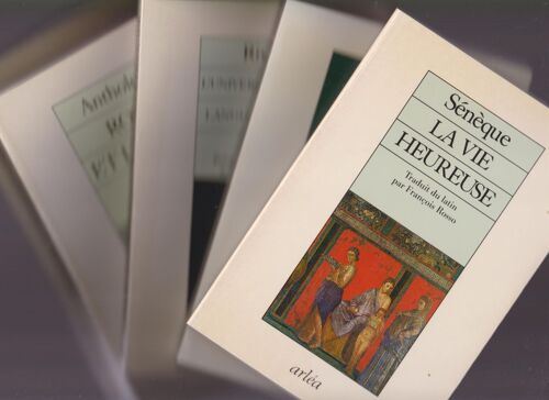 5 Livres Collection Retour Aux Grands Textes Arléa : Sénèque La Vie Heureuse L'Homme De Bien, Rivarol L'Universalité De La Langue Française , Homère Des Héros Et Des Dieux Anthologie Rome Et L'Amour
