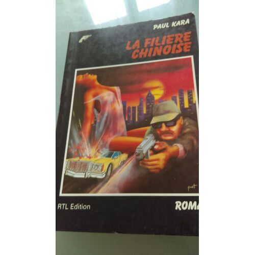 La Filière Chinoise