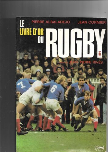 Le Livre D'or Du Rugby 1984