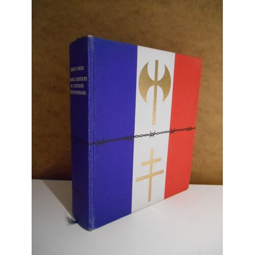 Grands Dossiers De L'histoire Contemporaine / Robert Aron / Réf69167