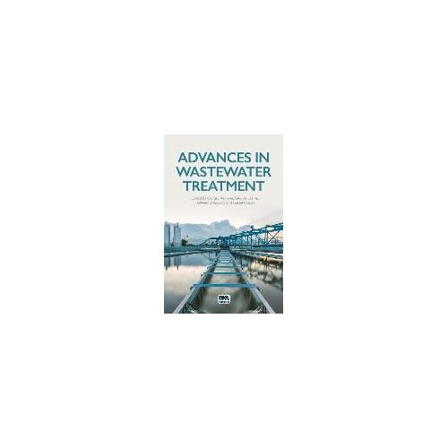 Advances In Wastewater Treatment