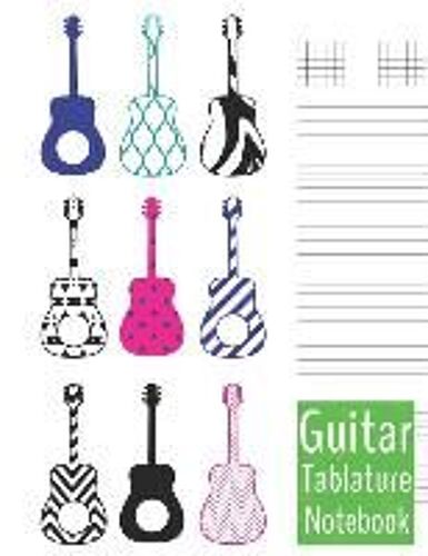Guitar Tablature Notebook: Guitar Chord Tabs Music Manuscript Paper 100 Pages, 8.5 X 11 (Guitar Girl Series)