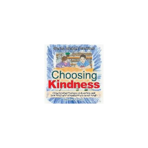 Choosing Kindness