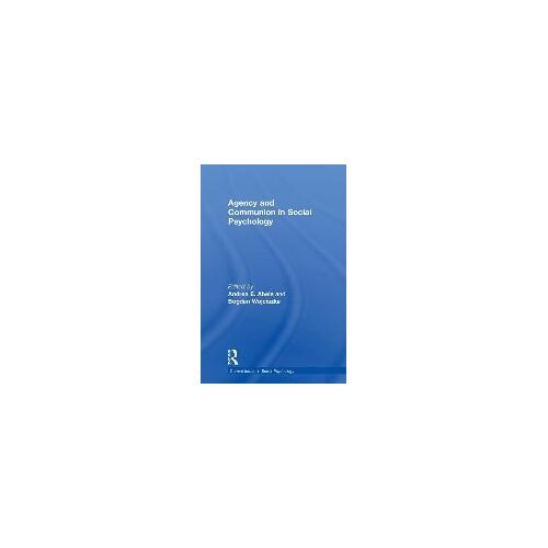 Agency And Communion In Social Psychology