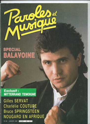Paroles Et Musique 01/01/1987 Balavoine, Servat, Couture, Springsteen, Nougaro, Mama Bea, Stivell, Tom Novembre, Angelo Branduardi, Souchon/ Sanson, Higelin, Jean-Louis Mahjun,Béart,Indochine,Escudero