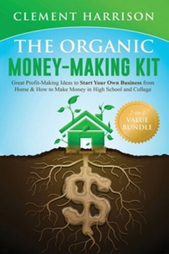The Organic Money Making Kit 2-In-1 Value Bundle