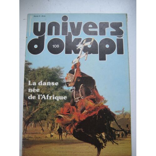 L'univers D'okapi 108 - La Danse Née De L'afrique