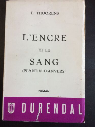 L'encre Et Le Sang ( Plantin D'anvers )