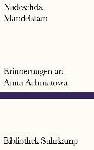 Erinnerungen An Anna Achmatowa