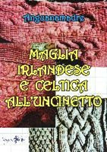 Maglia Irlandese E Celtica All'uncinetto