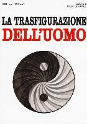 La Trasfigurazione Dell'uomo