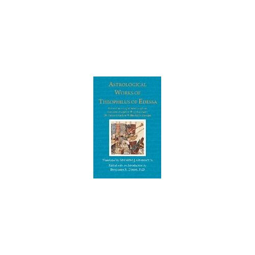 Astrological Works Of Theophilus Of Edessa
