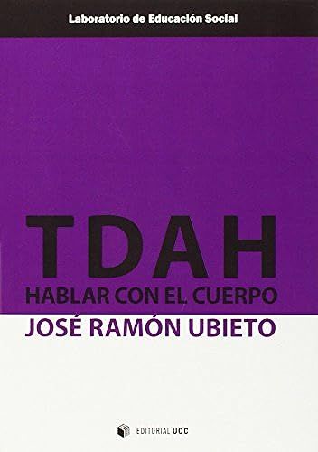 Tdah : Hablar Con El Cuerpo