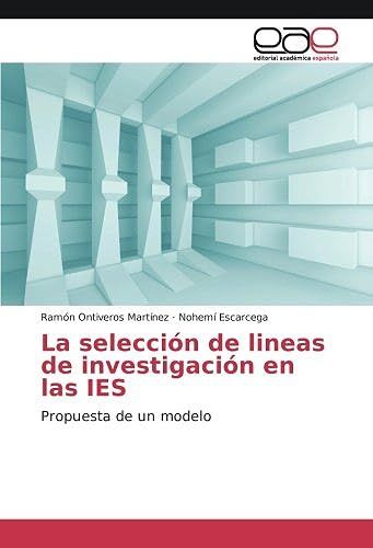 La Selección De Lineas De Investigación En Las Ies