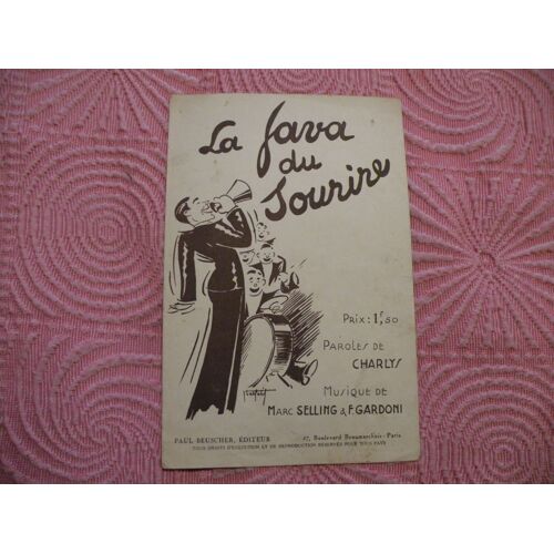 Brade Partition - La Java Du Sourire - Musique De Marc Selling Et F.Gardoni - Sans Date