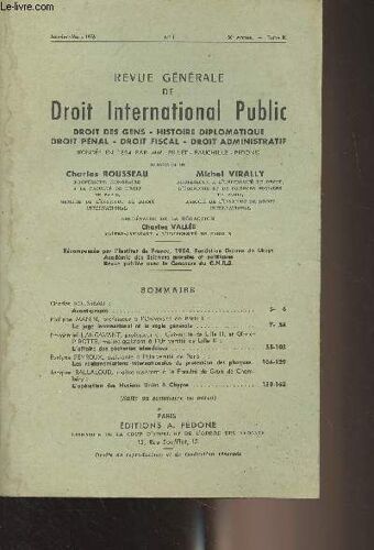 Revue Générale De Droit International Public - Tome 80 - Janv. Mars 1976 - N°1 - 80e Année - Avant-Propos - Le Juge International Et La Règle Générale - L Affaire Des Pêcheries Islandaises - Les(...)