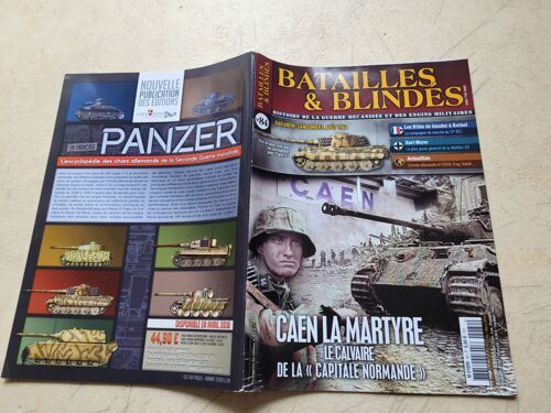 Batailles & Blindés. Histoire De La Guerre Mécanisée Et Des Engins Militaires. N° 84 : Caen La Martyre